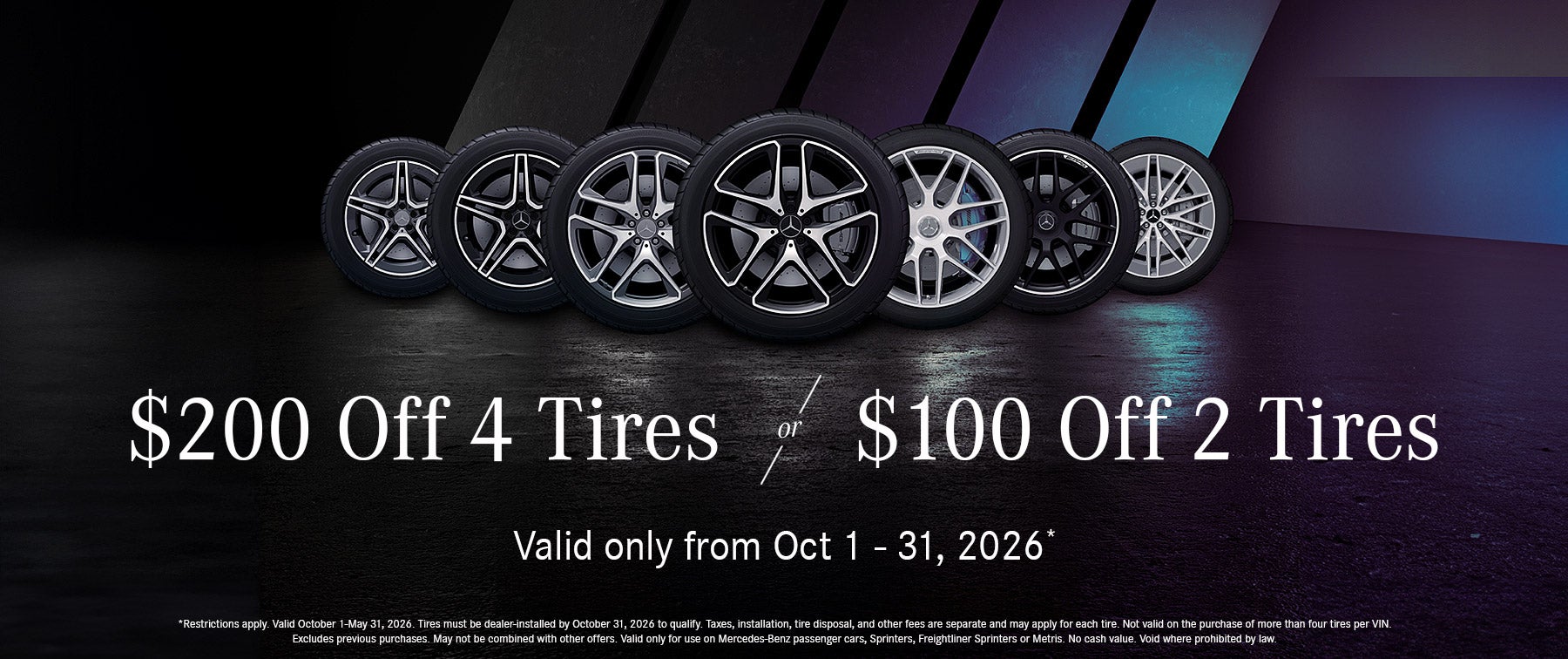 $200 off 4 tires/$100 off 2 tires October 1-31 2026
